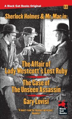 The Affair of Lady Westcott's Lost Ruby / The Case of the Unseen Assassin by Lovisi, Gary