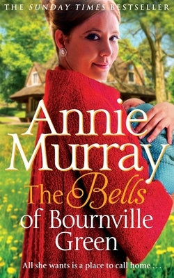 The Bells of Bournville Green by Murray, Annie