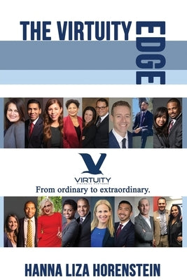 The Virtuity Edge: A Compilation of Success by Horenstein, Hanna L.