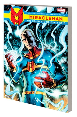 Miracleman: The Original Epic by The Original Writer
