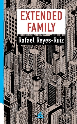 Extended Family by Reyes-Ruíz, Rafael