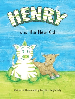 Henry and the New Kid by Daly, Christina Leigh