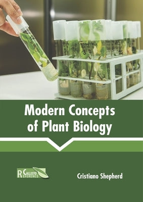 Modern Concepts of Plant Biology by Shepherd, Cristiano