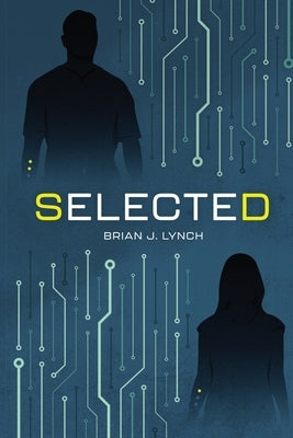 Selected by Lynch, Brian J.