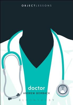 Doctor by Bomback, Andrew