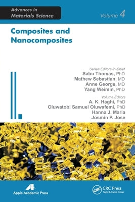Composites and Nanocomposites by Haghi, A. K.
