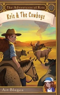 Kris & The Cowboys by Blegen, Art
