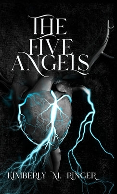 The Five Angels by Ringer, Kimberly M.