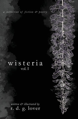 wisteria, vol. I by Lover, R. D. G.