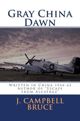 Gray China Dawn by Bruce, J. Campbell