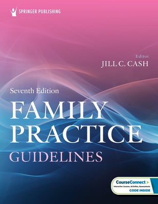Family Practice Guidelines by Cash, Jill C.