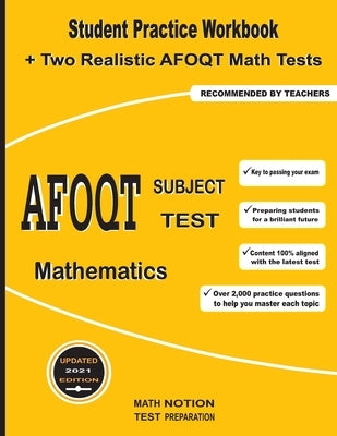 AFOQT Subject Test Mathematics: Student Practice Workbook + Two Realistic AFOQT Math Tests by Smith, Michael