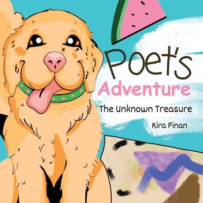 Poet's Adventure: The Unknown Treasure by Finan, Kira