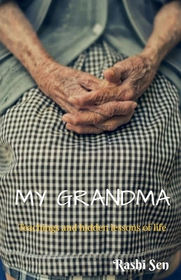 My Grandma by Sen, Rashi