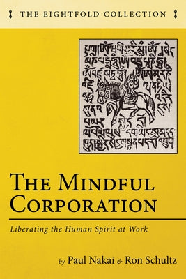 The Mindful Corporation by Nakai, Paul