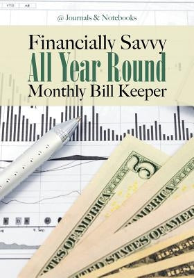Financially Savvy All Year Round Monthly Bill Keeper by @journals Notebooks