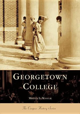 Georgetown College by LeMaster, Megan