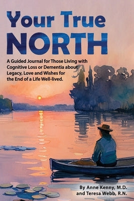 Your True North: Subtitle by Webb, Teresa