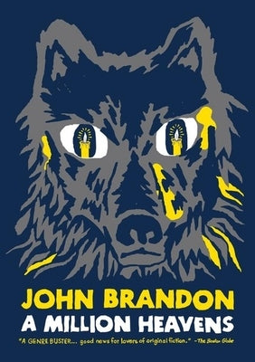 A Million Heavens by Brandon, John