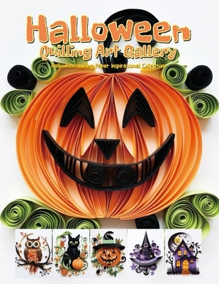 Halloween Quilling Art Gallery: Halloween Quilling Paper Inspirational Collection by Quinn, Evry