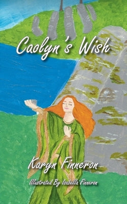 Caolyn's Wish by Finneron, Karyn