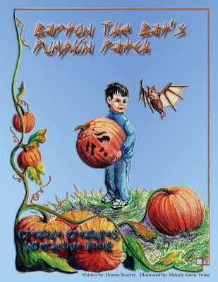 Barton The Bat's Pumpkin Patch by Beserra, Donna