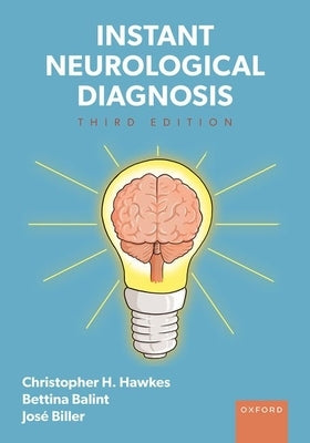 Instant Neurological Diagnosis by Hawkes, Christopher H.