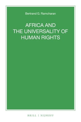 Africa and the Universality of Human Rights by Ramcharan, Bertrand G.
