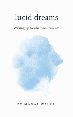 Lucid Dreams by Waugh, Manal