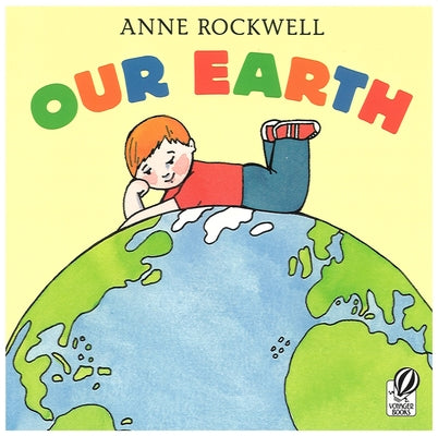 Our Earth by Rockwell, Anne