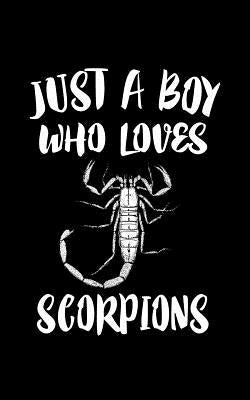 Just A Boy Who Loves Scorpions: Animal Nature Collection by Marcus, Marko