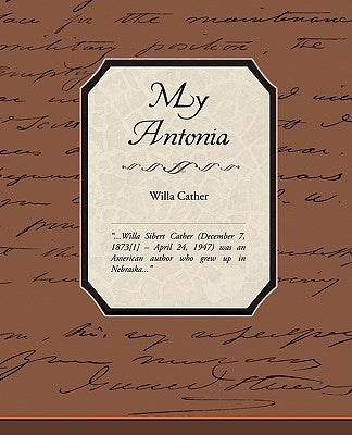 My Antonia by Cather, Willa