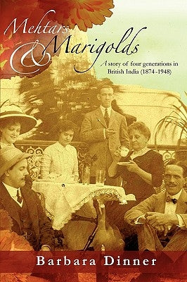 Mehtars & Marigolds by Dinner, Barbara