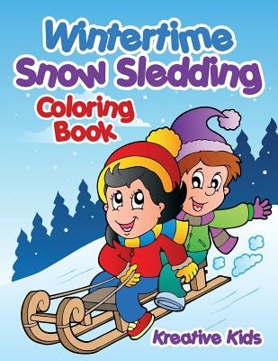 Wintertime Snow Sledding Coloring Book by Kreative Kids