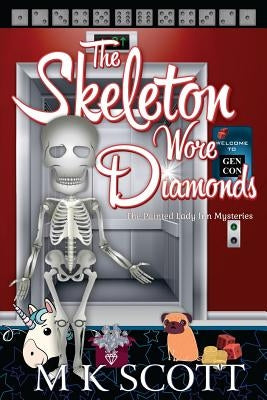 The Skeleton Wore Diamonds by Scott, M. K.