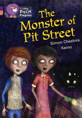The Monster of Pit Street by Cheshire, Simon