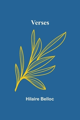 Verses by Belloc, Hilaire