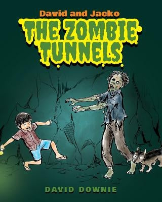 David and Jacko: The Zombie Tunnels by Seroya, Tea