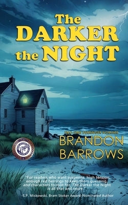 The Darker the Night by Barrows, Brandon