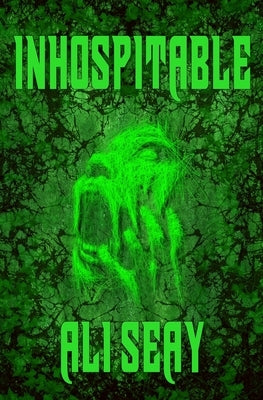 Inhospitable by Seay, Ali