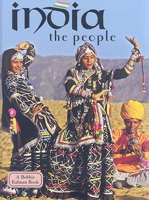 India - The People (Revised, Ed. 3) by Kalman, Bobbie