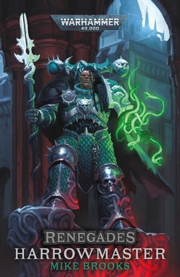 Renegades: Harrowmaster by Brooks, Mike