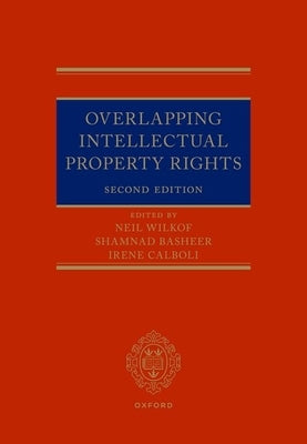 Overlapping Intellectual Property Rights by Wilkof, Neil