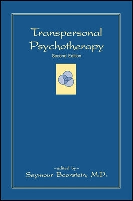 Transpersonal Psychotherapy: Second Edition (Revised) by Boorstein, Seymour