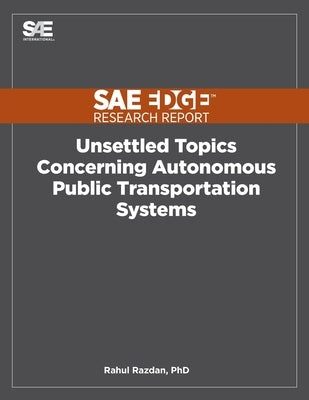 Unsettled Topics Concerning Autonomous Public Transportation Systems by Razdan, Rahul