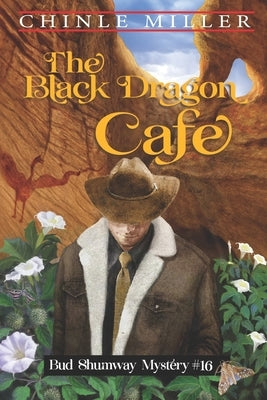 The Black Dragon Cafe by Miller, Chinle