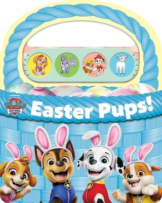 Nickelodeon Paw Patrol: Easter Pups! Sound Book [With Battery] by Pi Kids