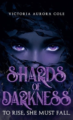 Shards of Darkness by Cole, Victoria