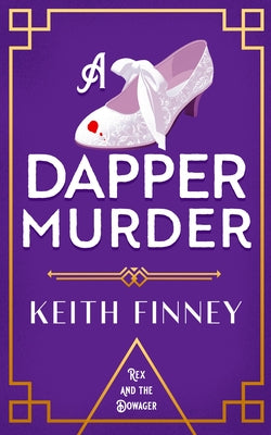 A Dapper Murder by Finney, Keith