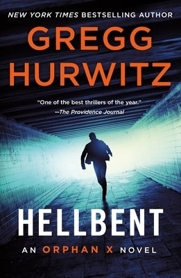 Hellbent: An Orphan X Novel by Hurwitz, Gregg
